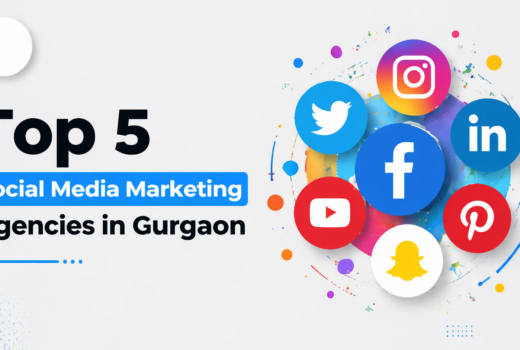 Top 5 Social Media Marketing Agencies in Gurgaon