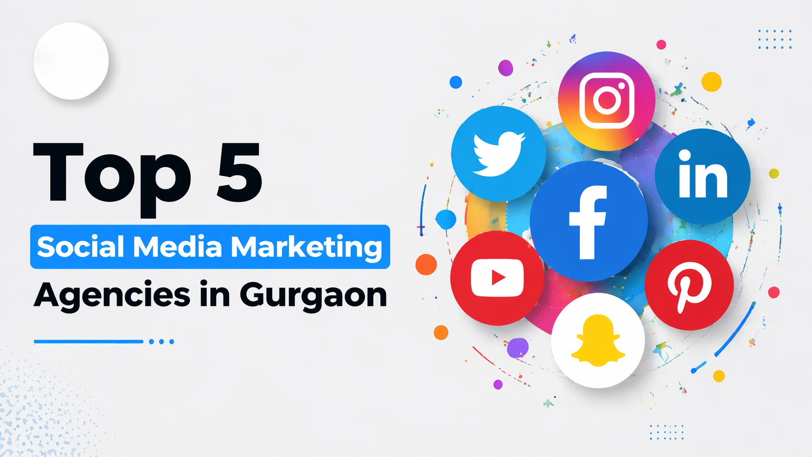 Top 5 Social Media Marketing Agencies in Gurgaon
